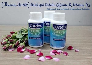 Ostelin canxi và vitamin D3.  đánh giá